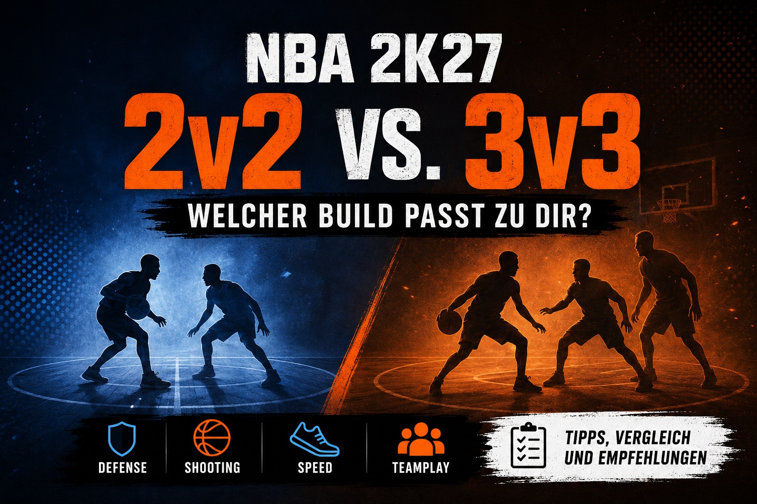 NBA 2K27 2v2 vs. 3v3: Welcher Build passt wirklich zu dir?