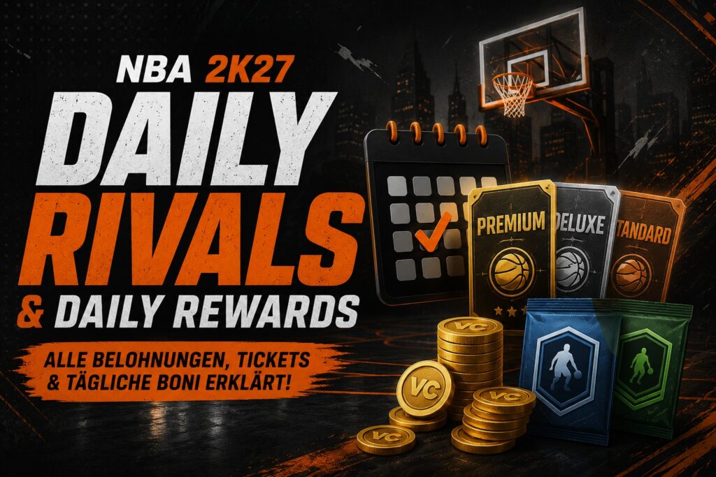 NBA 2K27 Daily Rivals & Daily Rewards erklärt – Belohnungen, Tickets und tägliche Boni